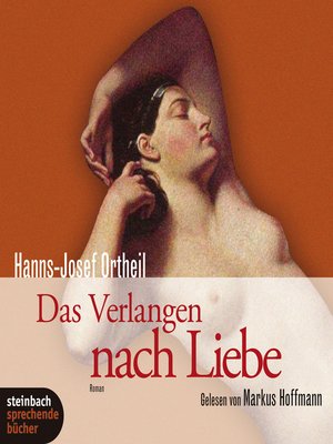 cover image of Das Verlangen nach Liebe (Gekürzt)